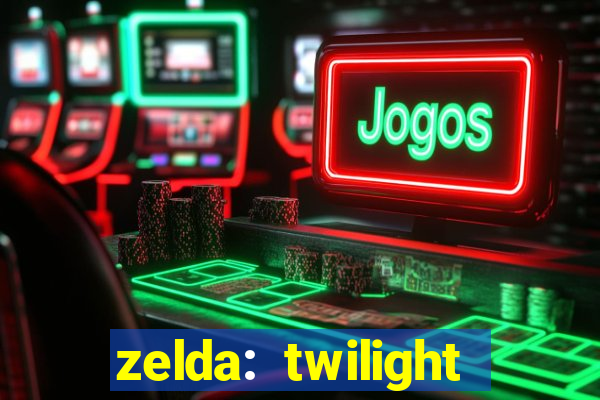 zelda: twilight princess rom zelda twilight princess rom pt-br dolphin